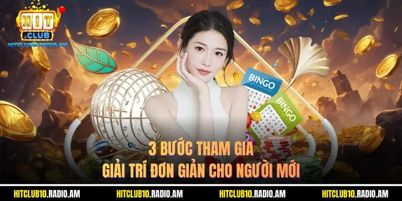 3-buoc-tham-gia-giai-tri-don-gian-cho-nguoi-moi