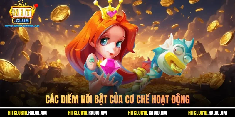 cac-diem-noi-bat-cua-co-che-hoat-dong