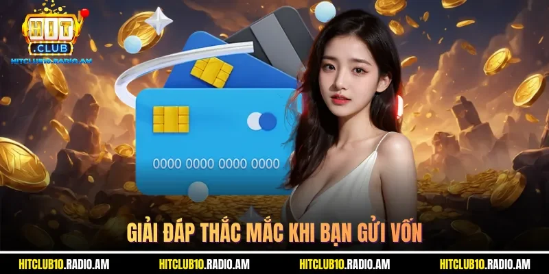 giai-dap-thac-mac-khi-ban-gui-von