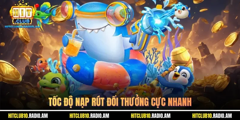 toc-do-nap-rut-doi-thuong-cuc-nhanh