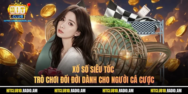 xo-so-sieu-toc-tro-choi-doi-doi-danh-cho-nguoi-ca-cuoc